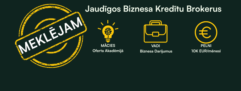 Biznesa kredītu brokeris/-e