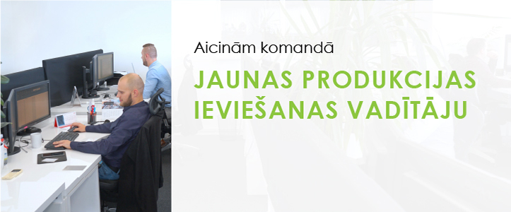 JAUNAS PRODUKCIJAS IEVIEŠANAS VADĪTĀJS/-A